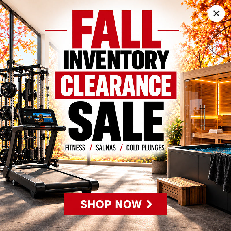 Fall Inventory Clearance Sale on fitness equipment, saunas, and cold plunges. Shop now.